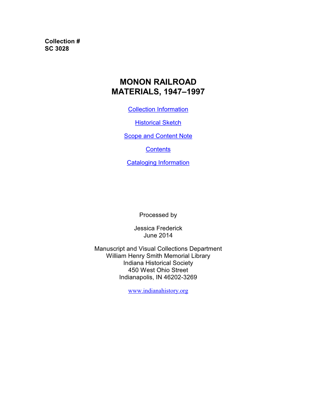 Monon Railroad Materials, 1947–1997