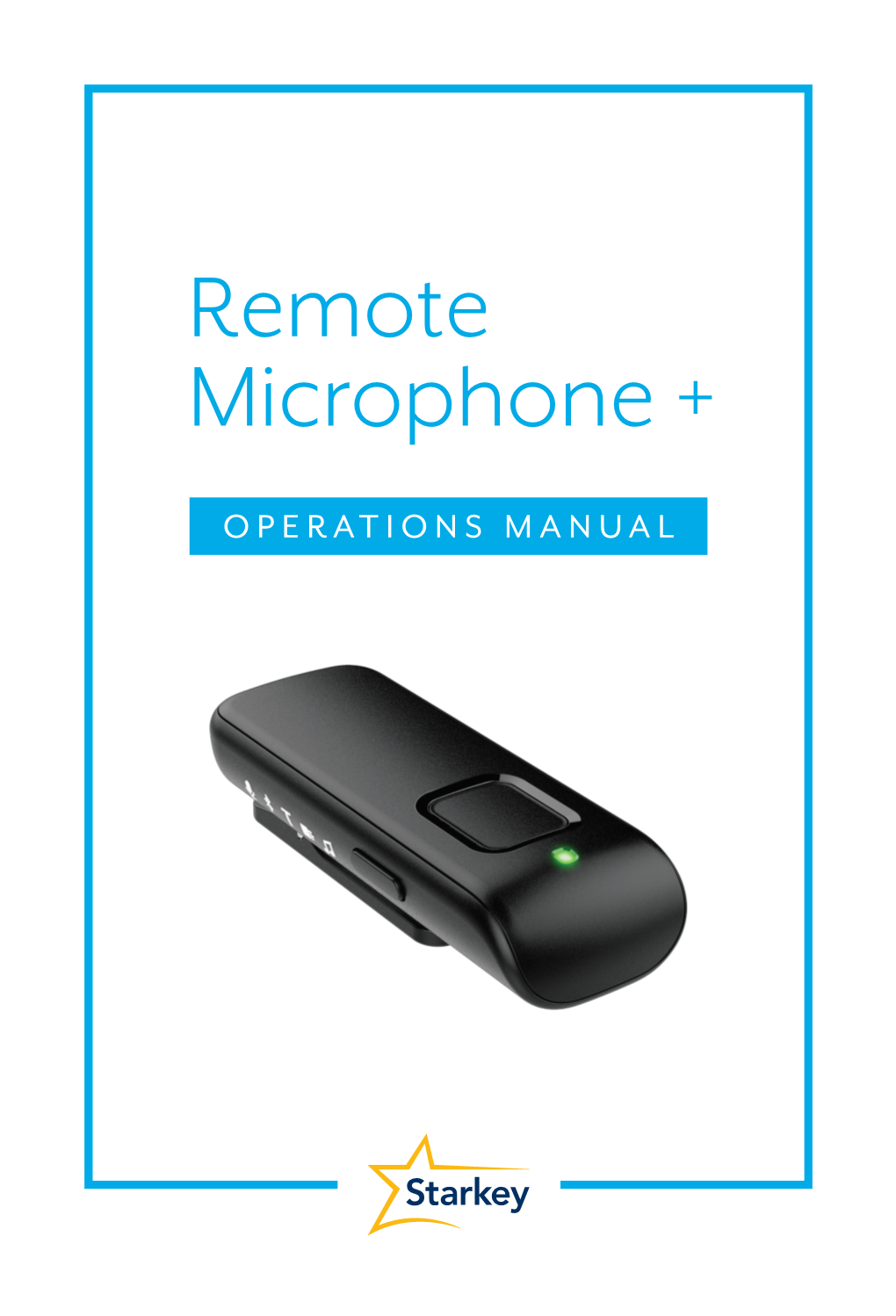 Remote Microphone + Operations Manual