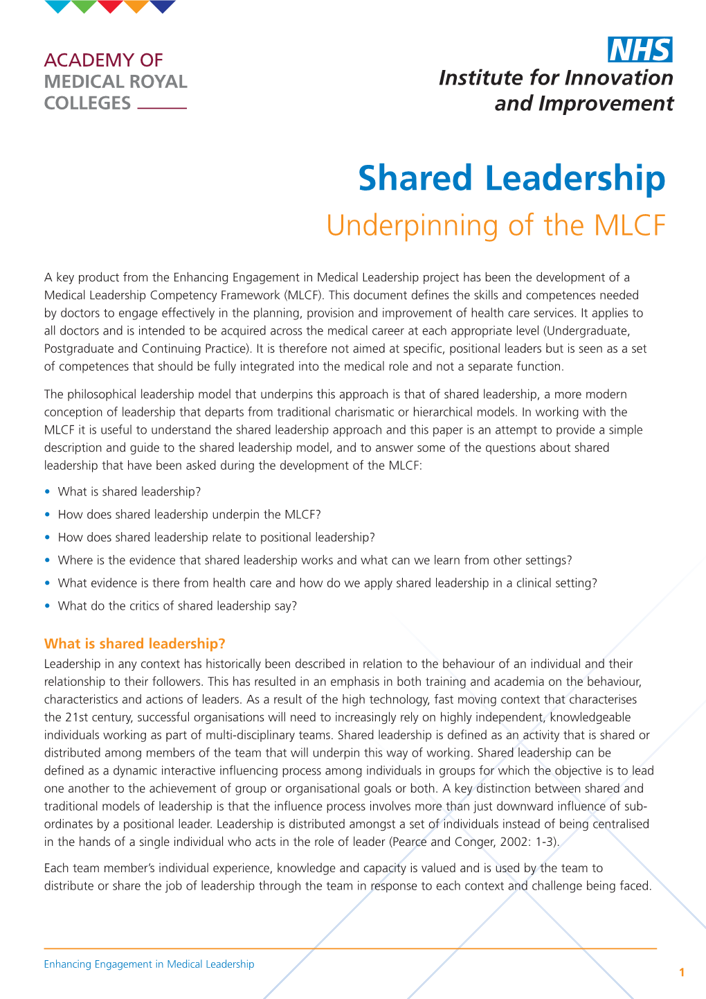 Shared Leadership Underpinning of the MLCF