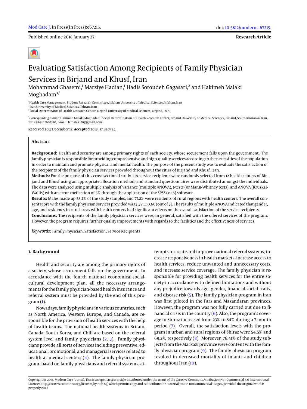 Evaluating Satisfaction Among Recipients of Family Physician Services in Birjand and Khusf, Iran