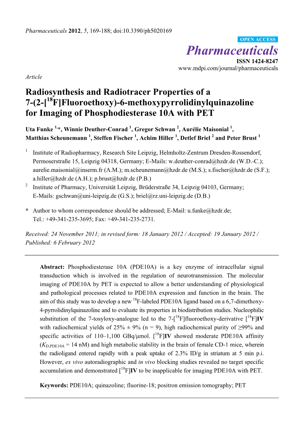 6-Methoxypyrrolidinylquinazoline for Imaging of Phosphodiesterase 10A with PET