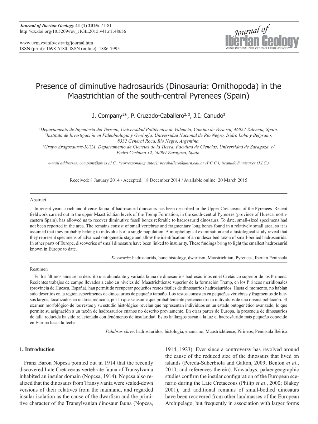 Presence of Diminutive Hadrosaurids (Dinosauria: Ornithopoda) in the Maastrichtian of the South-Central Pyrenees (Spain)