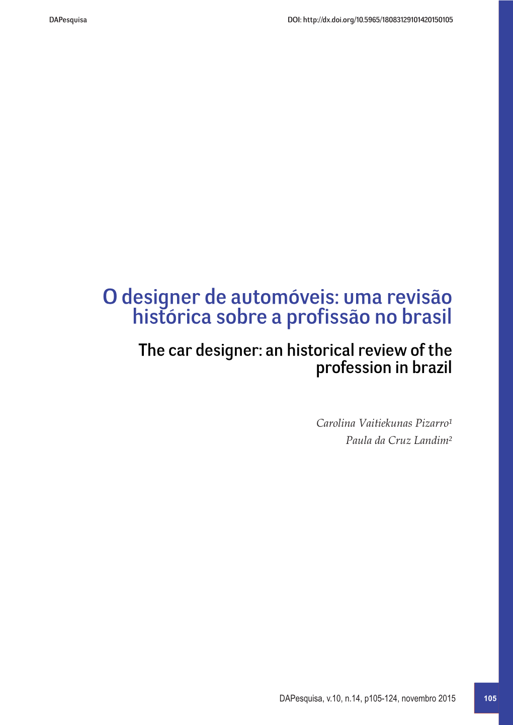 O Designer De Automóveis: Uma Revisão Histórica Sobre a Profissão No Brasil the Car Designer: an Historical Review of the Profession in Brazil