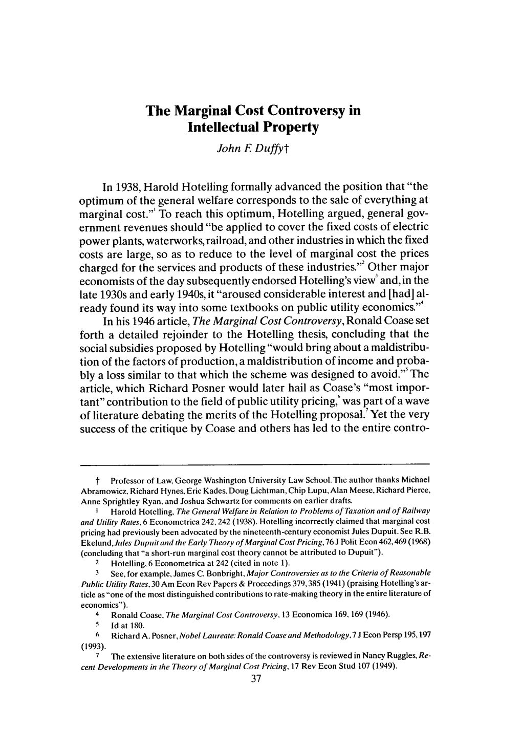 The Marginal Cost Controversy in Intellectual Property John F Duffyt