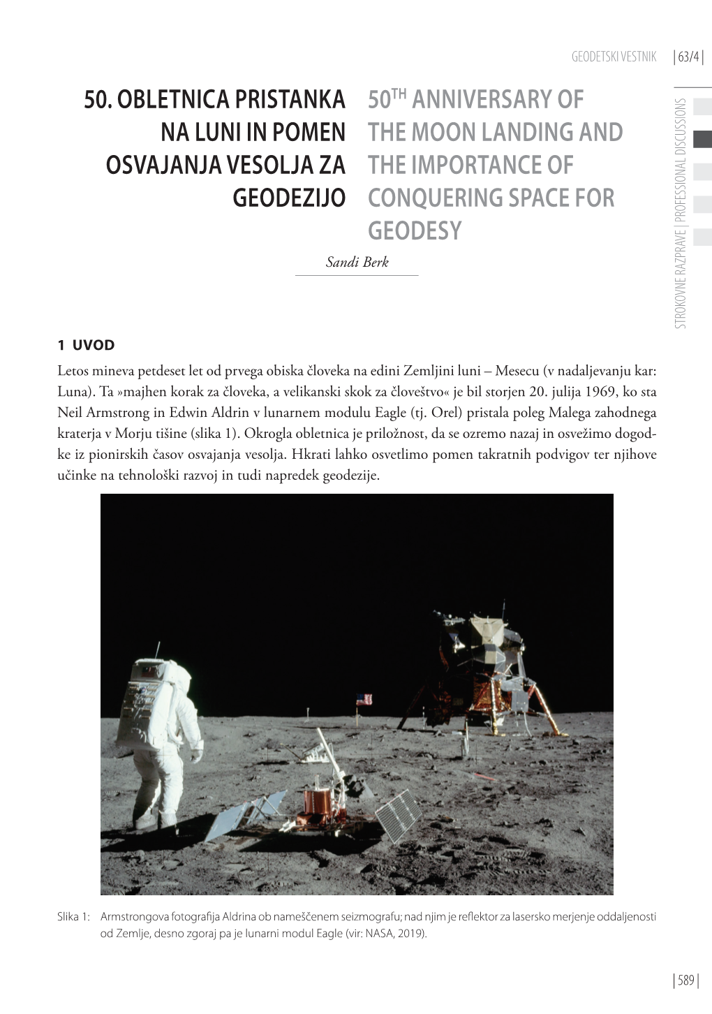 50. Obletnica Pristanka Na Luni in Pomen Osvajanja Vesolja Za Geodezijo 50Th Anniversary of the Moon Landing and the Importance