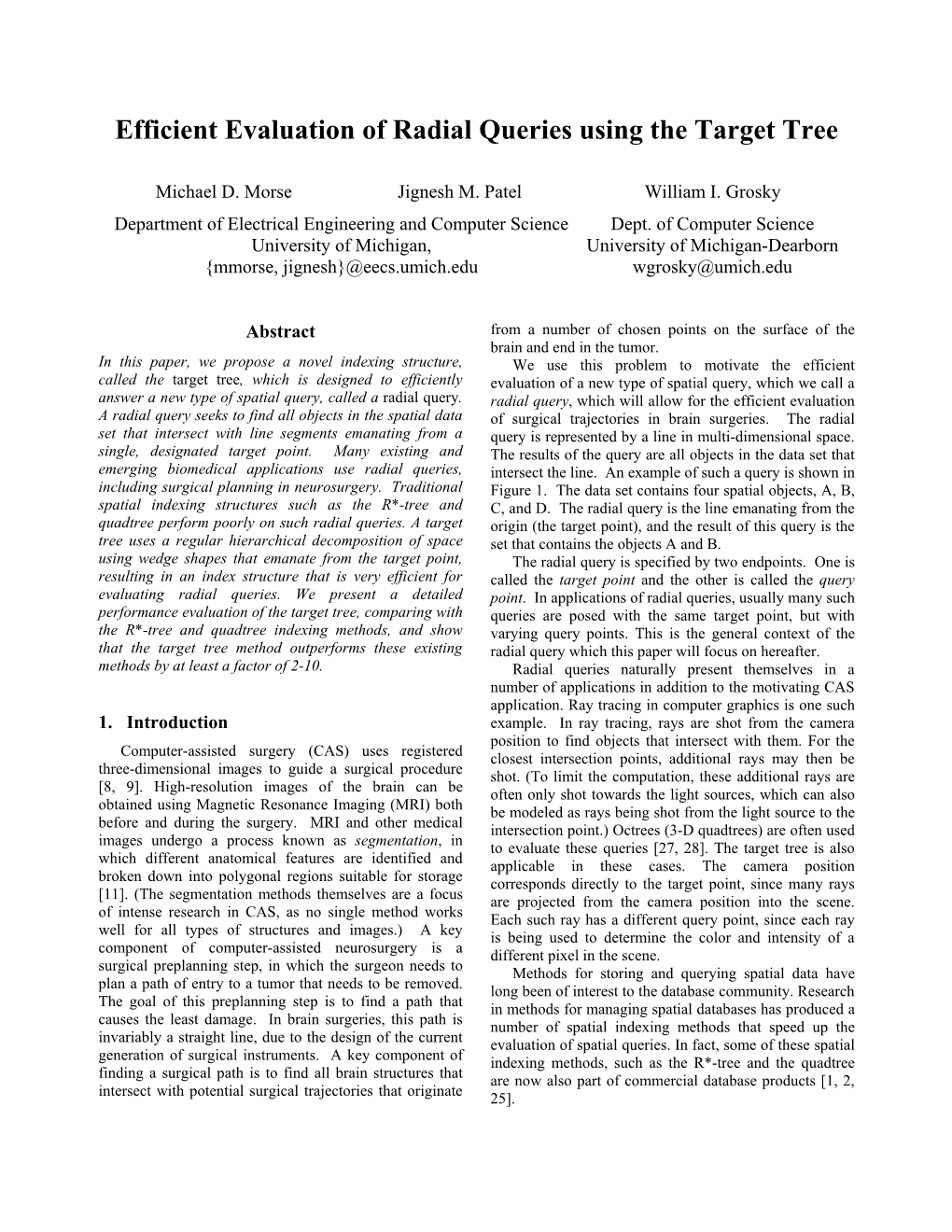 Efficient Evaluation of Radial Queries Using the Target Tree