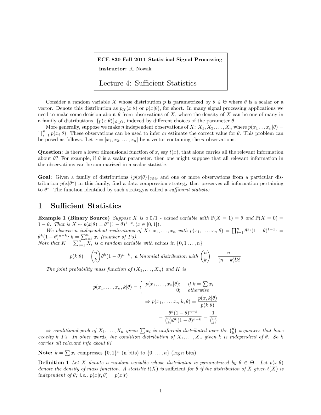 Lecture 4: Sufficient Statistics 1 Sufficient Statistics