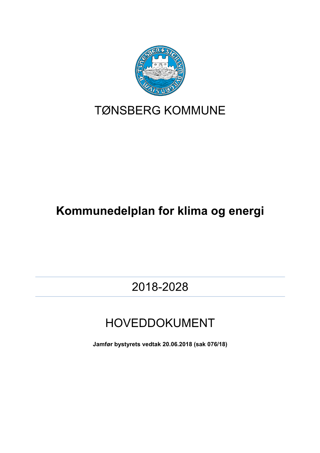 Kommunedelplan for Klima Og Energi 2018-2028