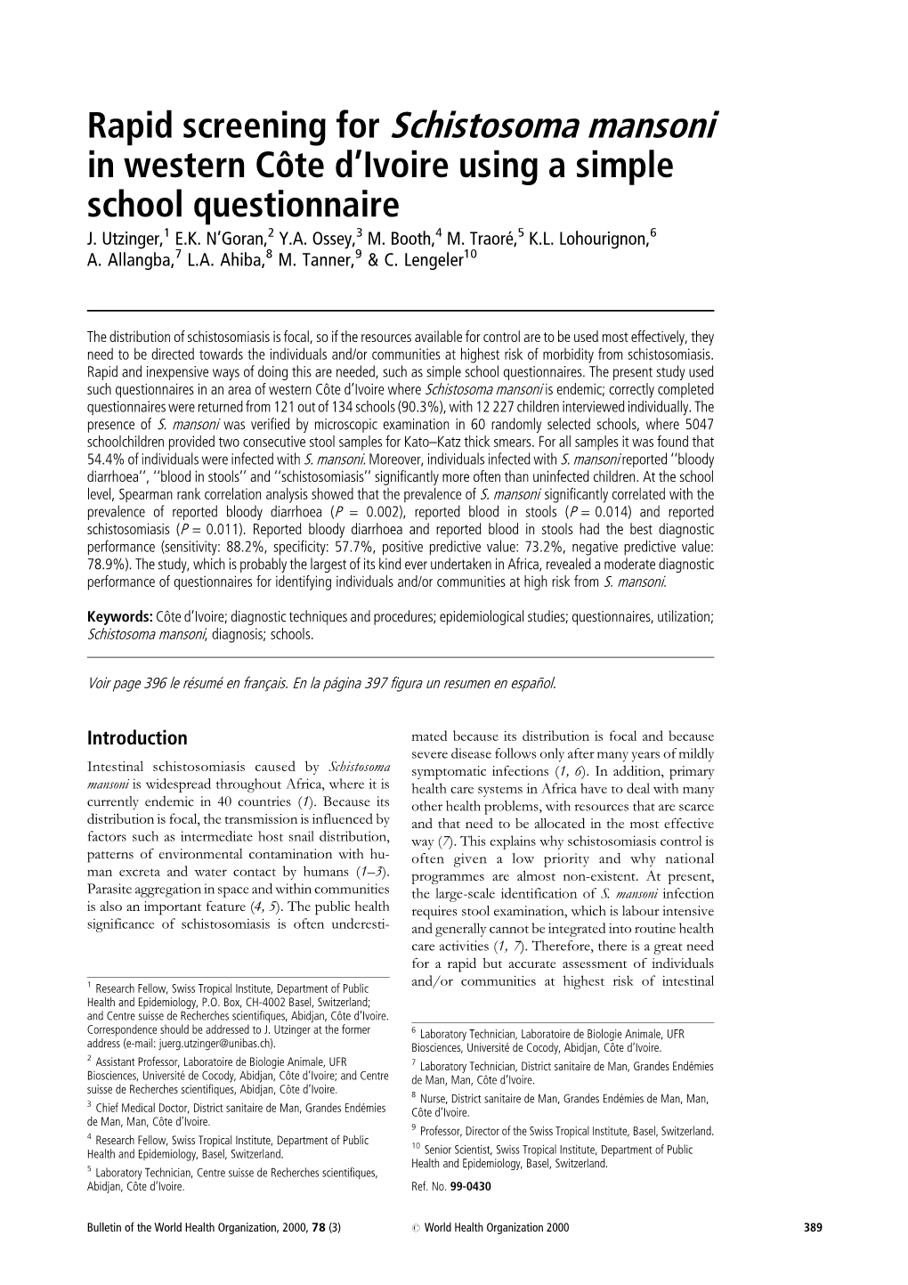 Rapid Screening for Schistosoma Mansoni in Western Coã Te D'ivoire Using a Simple School Questionnaire J