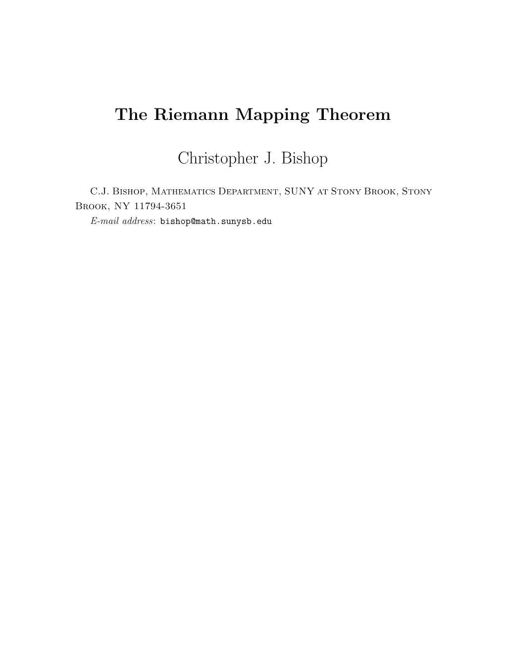 The Riemann Mapping Theorem Christopher J. Bishop