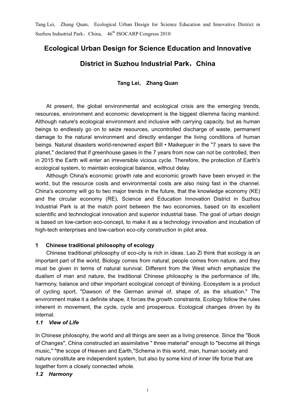 Ecological Urban Design for Science Education and Innovative District in Suzhou Industrial Park，China, 46Th ISOCARP Congress 2010