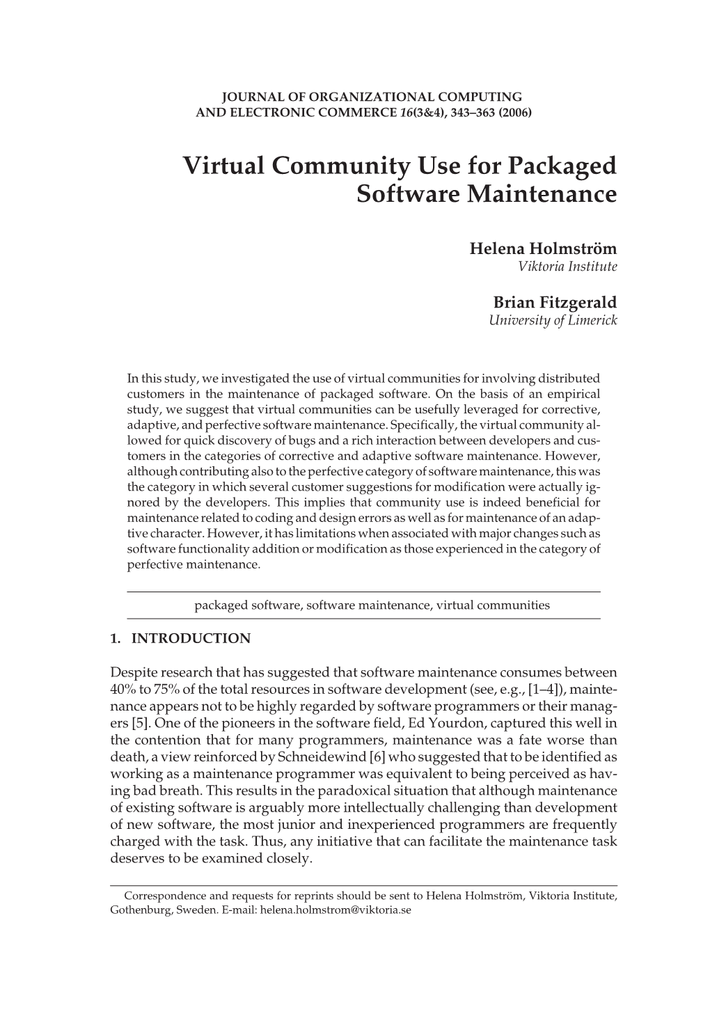 Virtual Community Use for Packaged Software Maintenance
