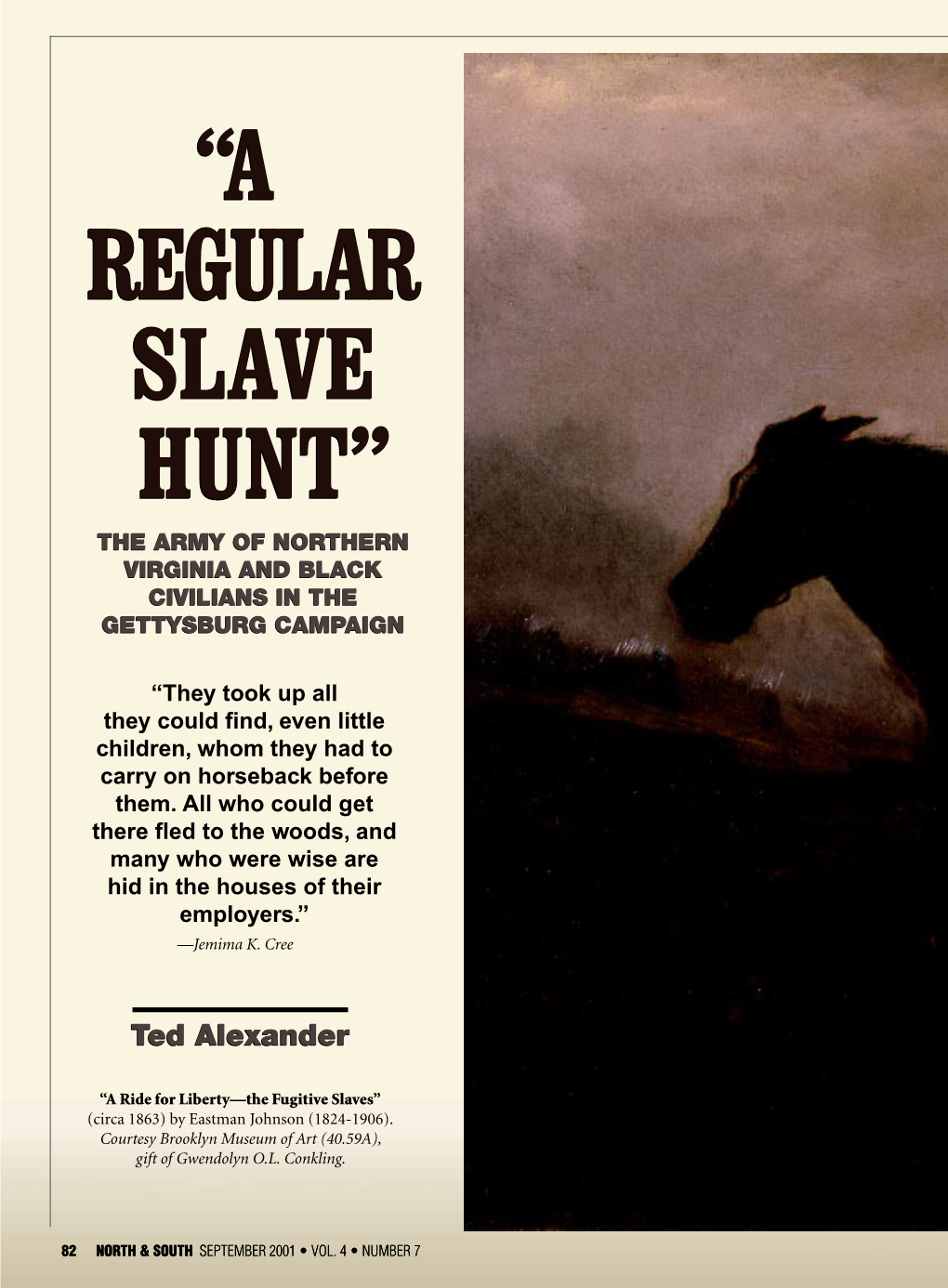 A Regular Slave Hunt” the Army of Northern Virginia and Black Civilians in the Gettysburg Campaign