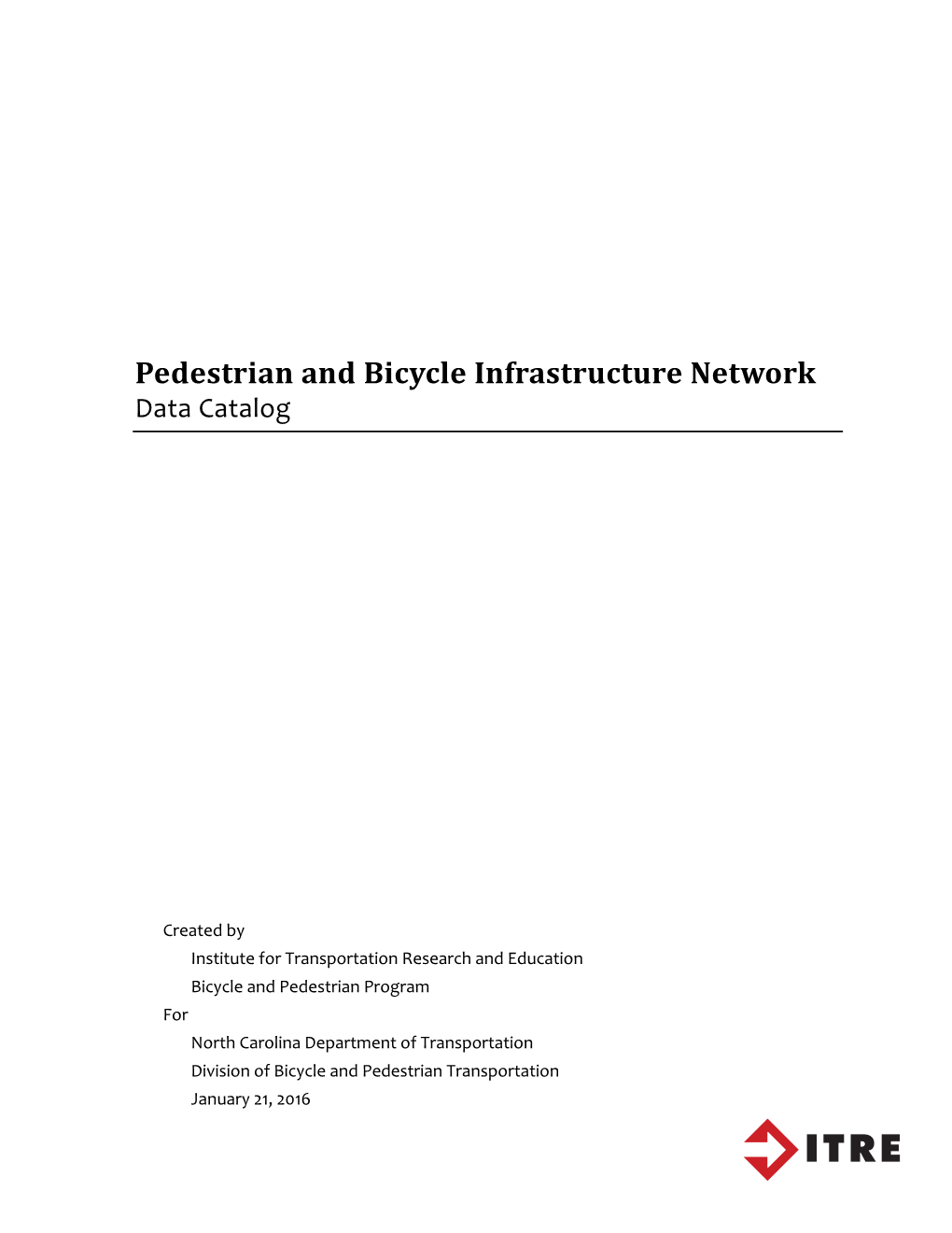 Pedestrian and Bicycle Infrastructure Network Data Catalog