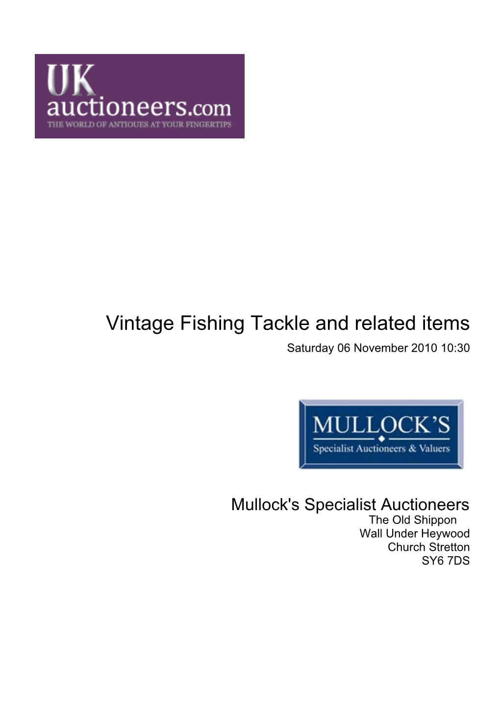 Vintage Fishing Tackle and Related Items Saturday 06 November 2010 10:30