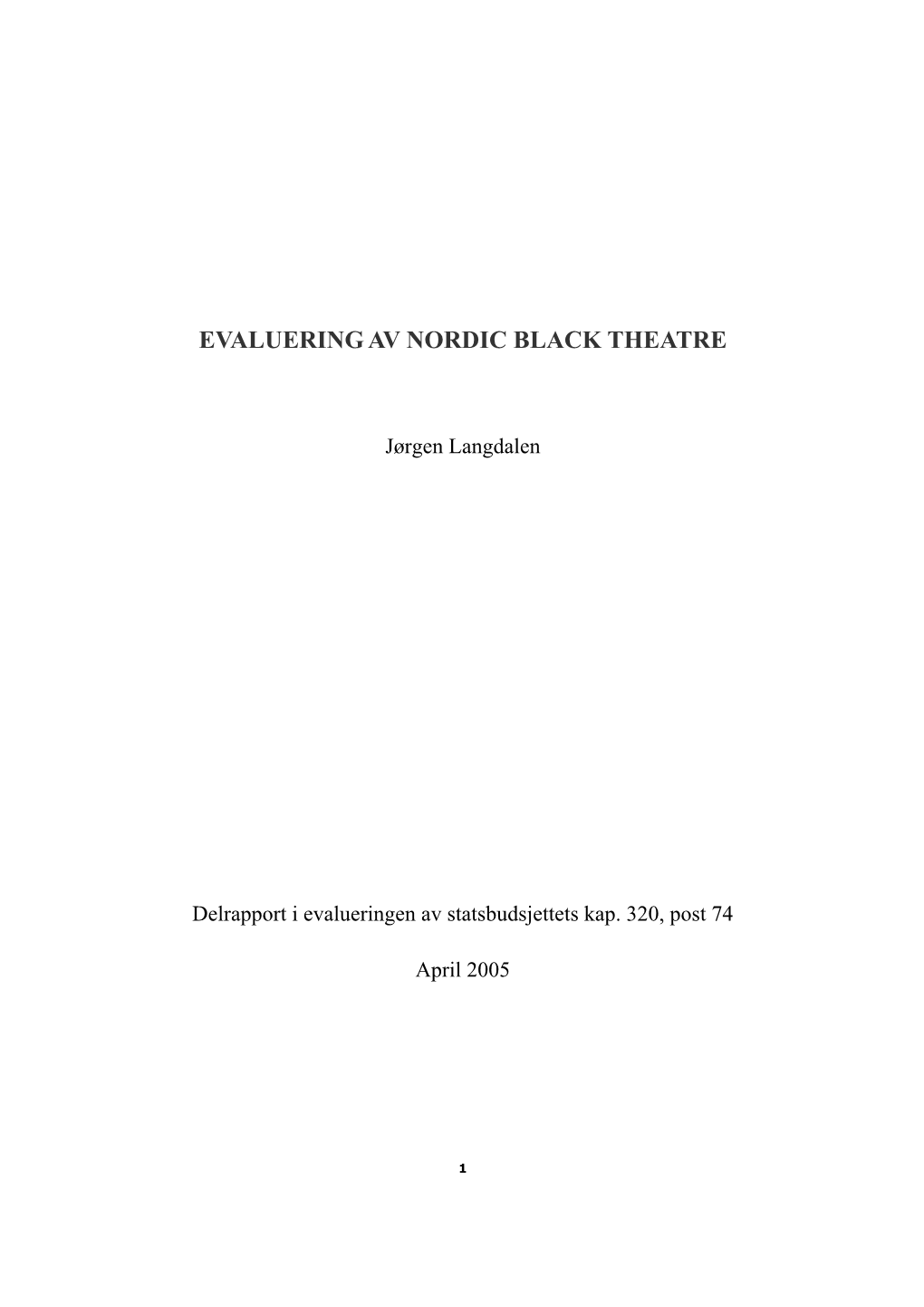 Evaluering Av Nordic Black Theatre