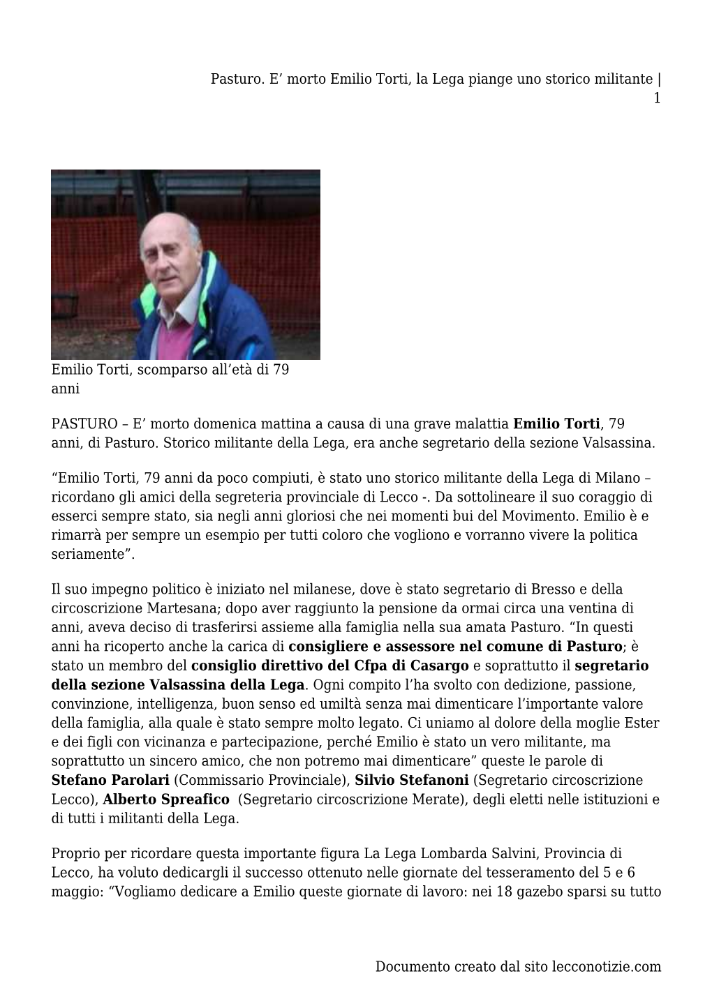 Pasturo. E’ Morto Emilio Torti, La Lega Piange Uno