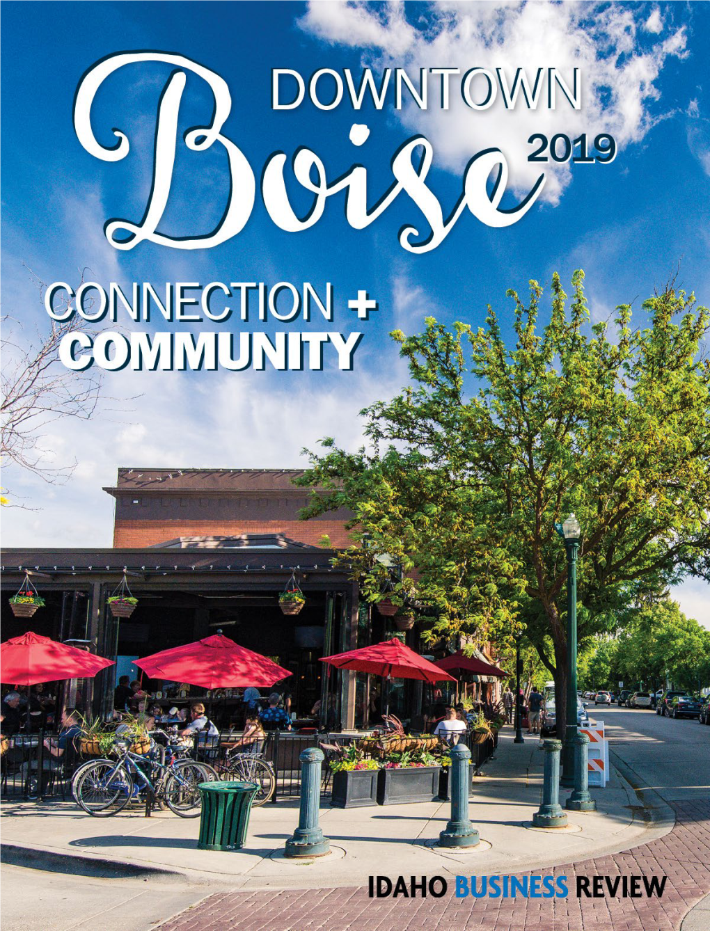 Downtown Boise Publication, Courtesy of the Idaho Business Review, June, 2019