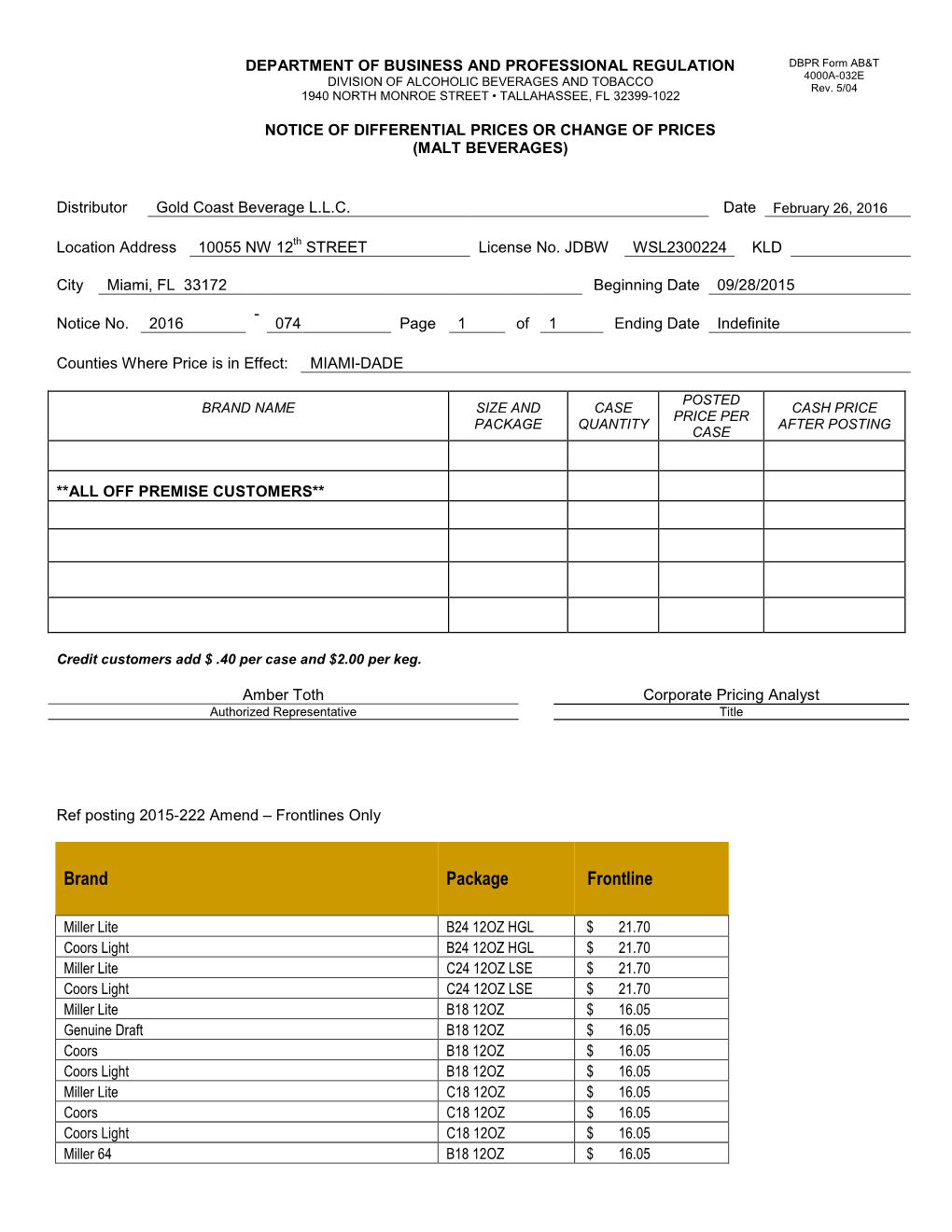 DEPARTMENT of BUSINESS and PROFESSIONAL REGULATION DBPR Form AB&T DIVISION of ALCOHOLIC BEVERAGES and TOBACCO 4000A-032E Rev
