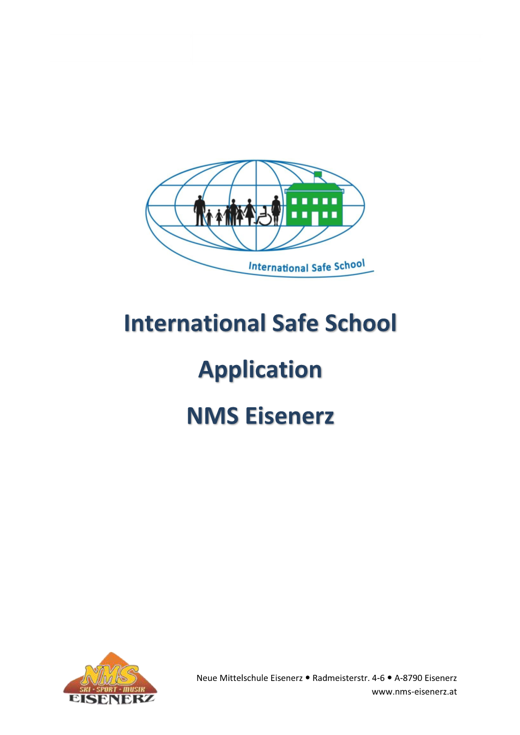 International Safe School Application NMS Eisenerz