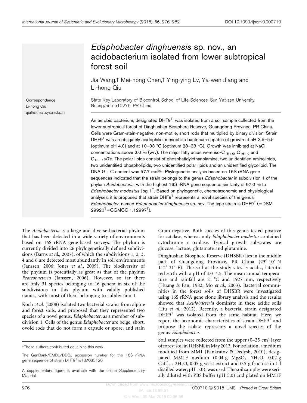 Edaphobacter Dinghuensis Sp. Nov., an Acidobacterium Isolated from Lower Subtropical Forest Soil Jia Wang,3 Mei-Hong Chen,3 Ying-Ying Lv, Ya-Wen Jiang and Li-Hong Qiu