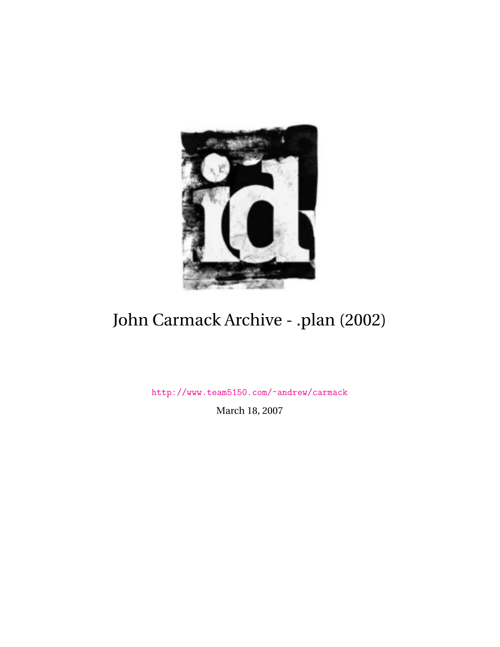 John Carmack Archive - .Plan (2002)