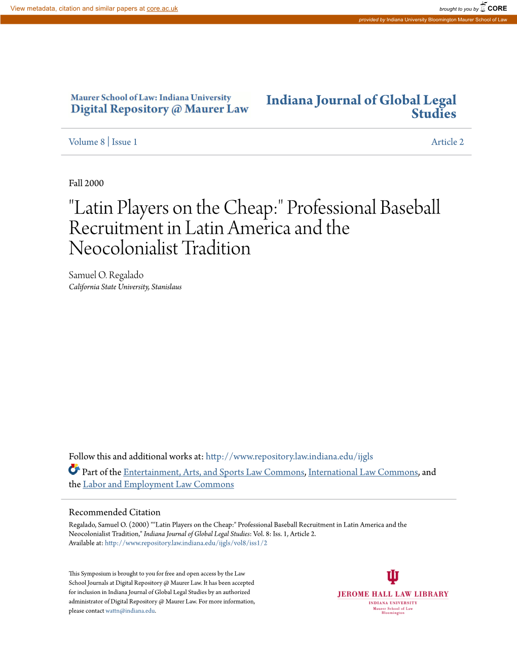 "Latin Players on the Cheap:" Professional Baseball Recruitment in Latin America and the Neocolonialist Tradition Samuel O