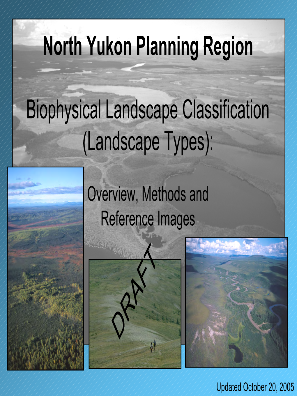 North Yukon Planning Region Biophysical Landscape Classification