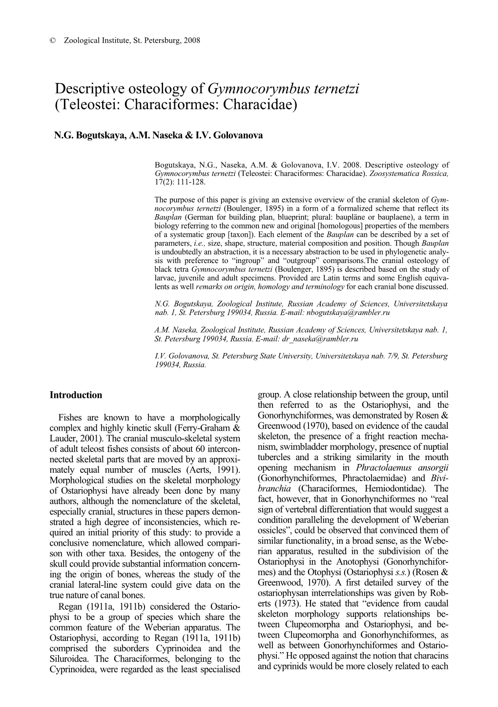 Descriptive Osteology of Gymnocorymbus Ternetzi (Teleostei: Characiformes: Characidae)