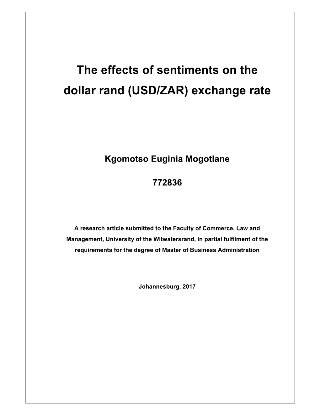 The Effects of Sentiments on the Dollar Rand (USD/ZAR) Exchange Rate