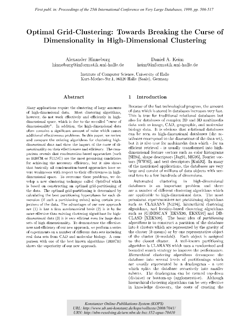 Optimal Grid-Clustering : Towards Breaking the Curse of Dimensionality in High-Dimensional Clustering