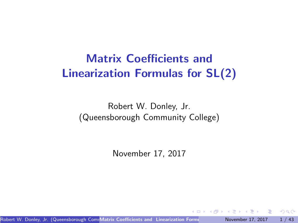 Matrix Coefficients and Linearization Formulas for SL(2)