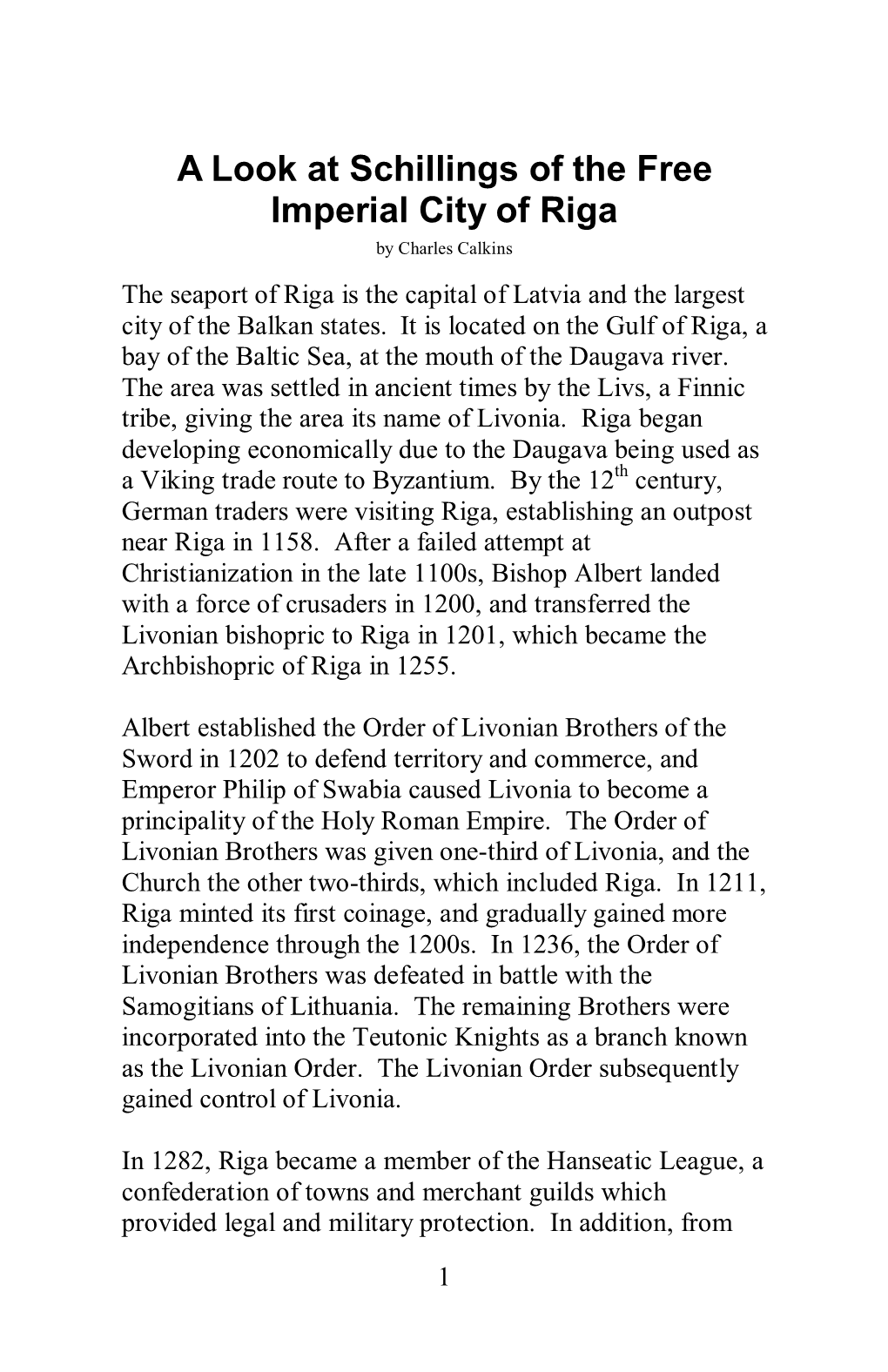 A Look at Schillings of the Free Imperial City of Riga by Charles Calkins