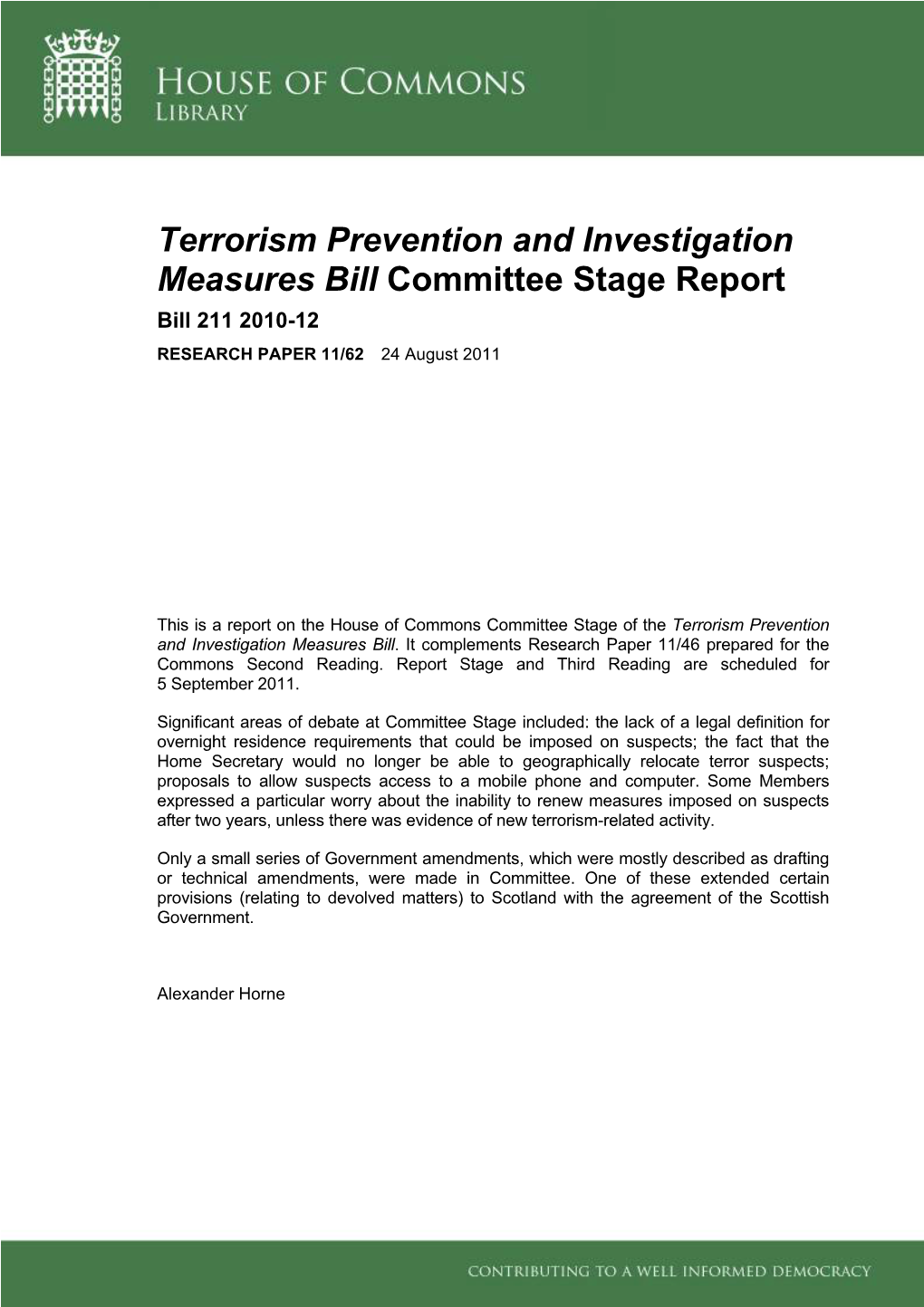 Terrorism Prevention and Investigation Measures Bill Committee Stage Report Bill 211 2010-12 RESEARCH PAPER 11/62 24 August 2011