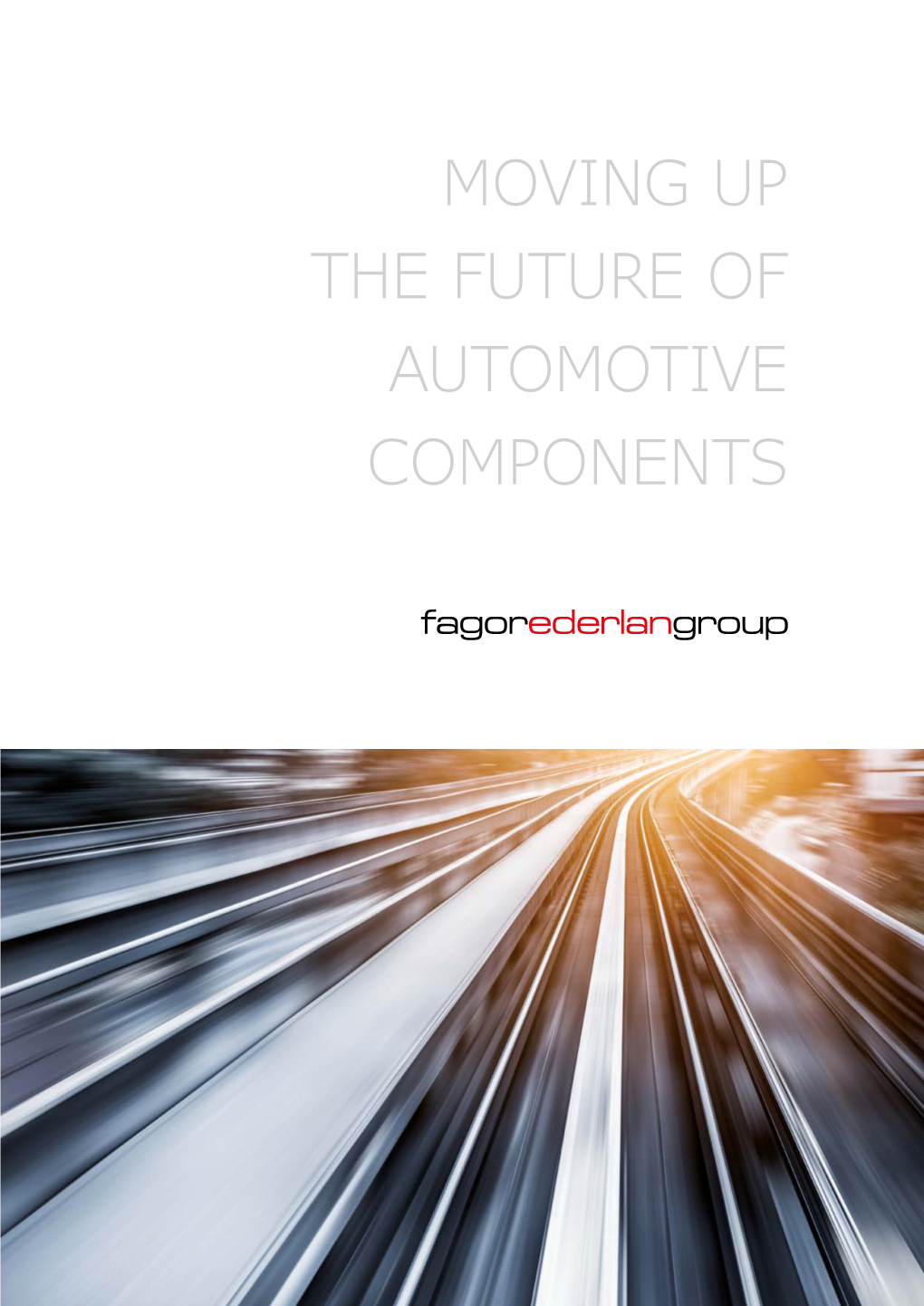 Moving up the Future of Automotive Components