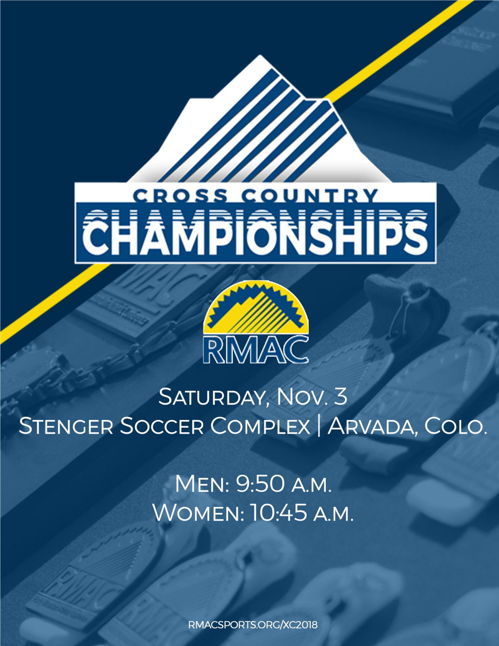 RMACSPORTS.ORG #Rmacxc #Championshipselevated 2018 ROCKY MOUNTAIN ATHLETIC CONFERENCE CROSS COUNTRY CHAMPIONSHIPS ARVADA, COLO