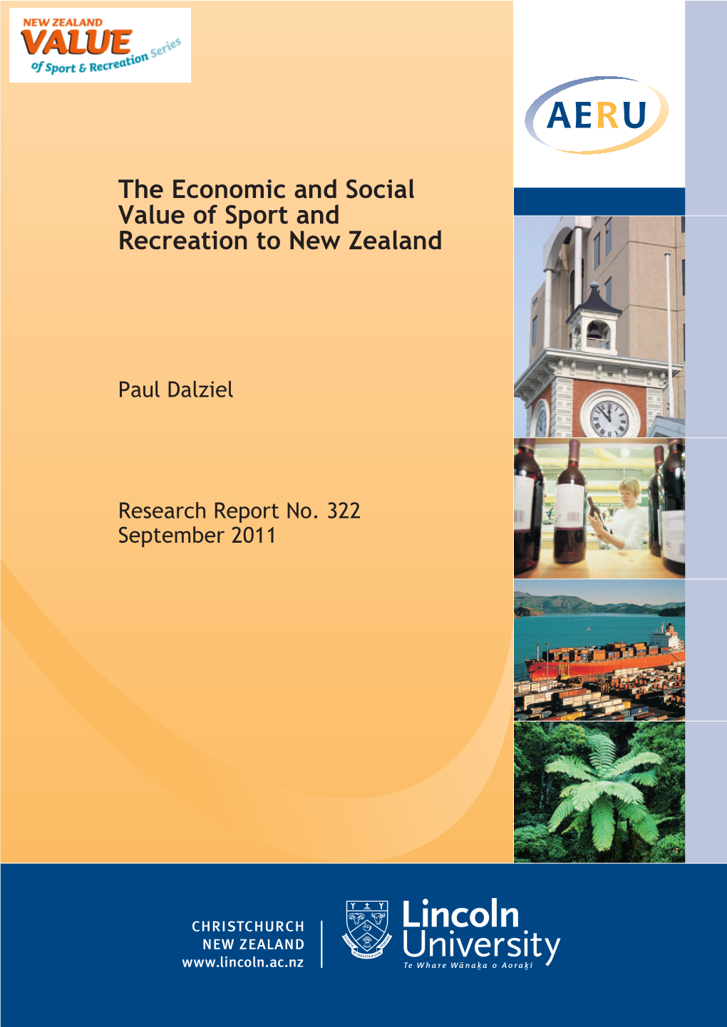 The Economic and Social Value of Sport and Recreation to New Zealand