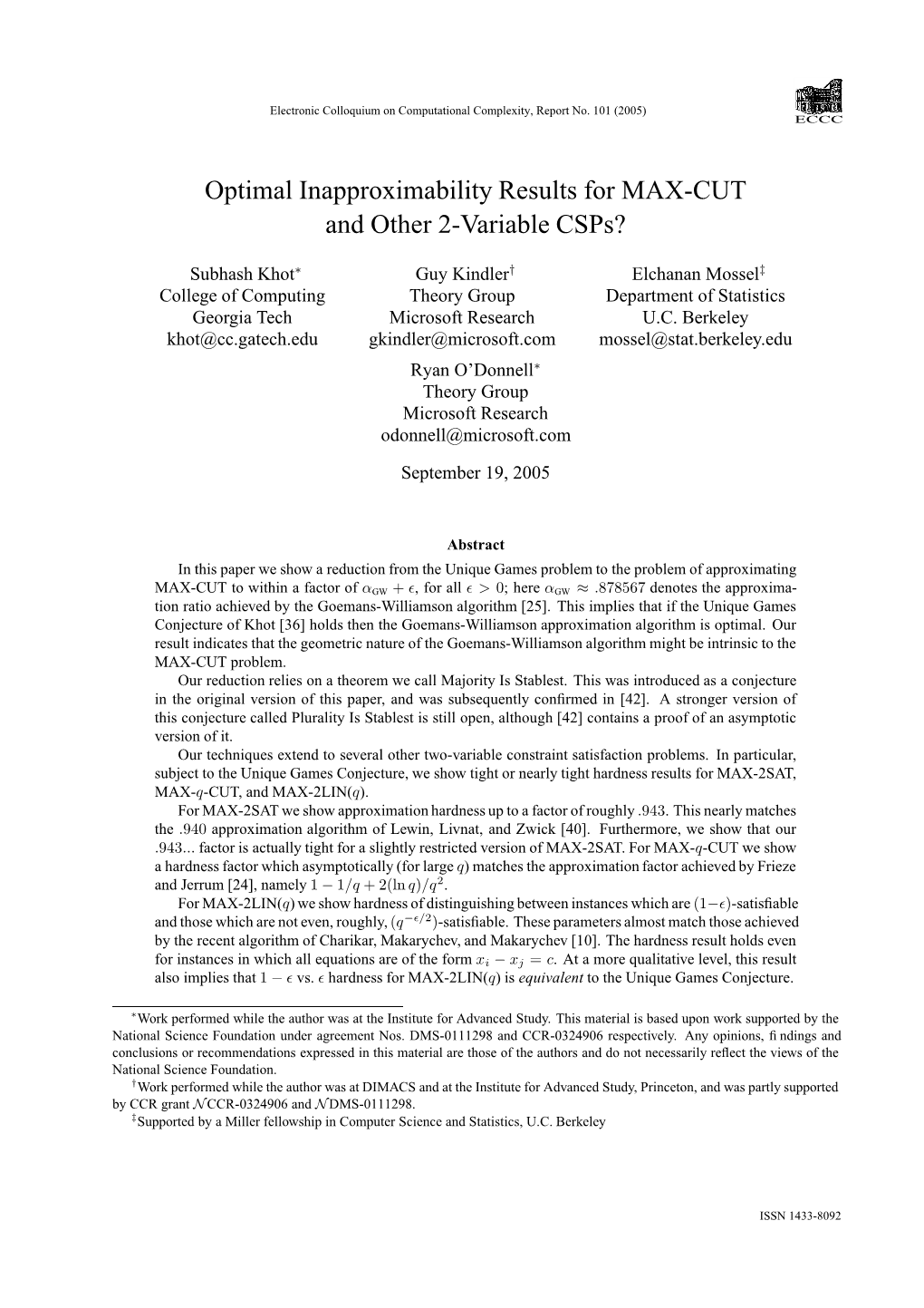 Optimal Inapproximability Results for MAX-CUT and Other 2-Variable Csps?