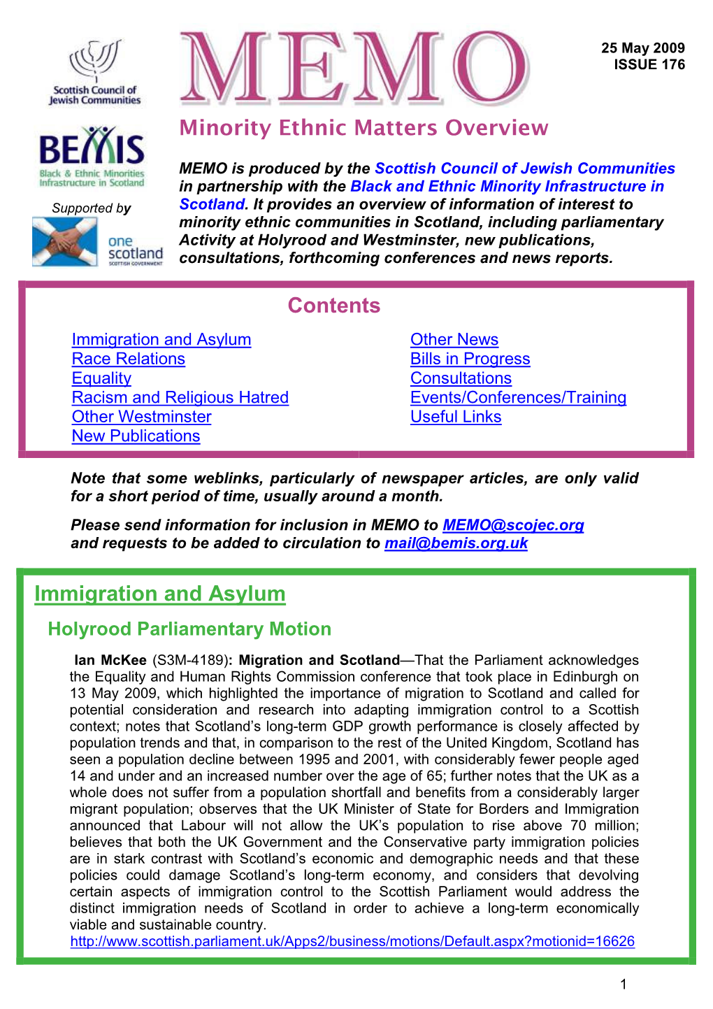 Minority Ethnic Matters Overview Contents Immigration and Asylum