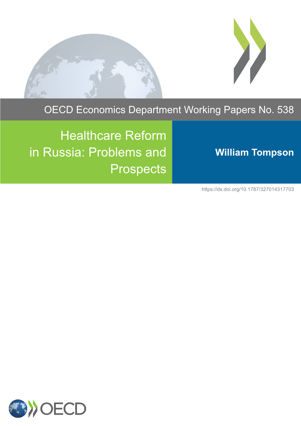 Healthcare Reform in Russia: Problems and William Tompson Prospects