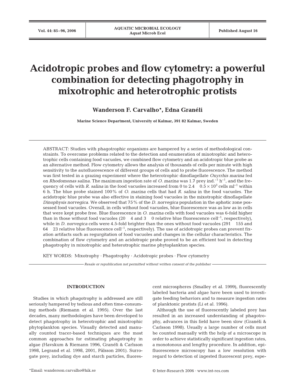 Acidotropic Probes and Flow Cytometry: a Powerful Combination for Detecting Phagotrophy in Mixotrophic and Heterotrophic Protists