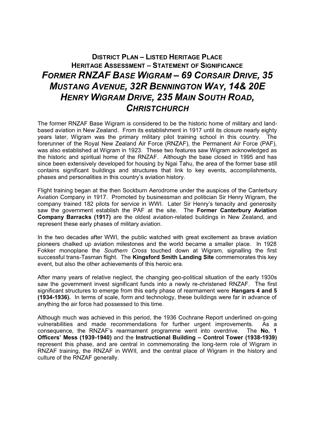 Former Rnzaf Base Wigram – 69 Corsair Drive, 35 Mustang Avenue, 32R Bennington Way, 14& 20E Henry Wigram Drive, 235 Main South Road, Christchurch