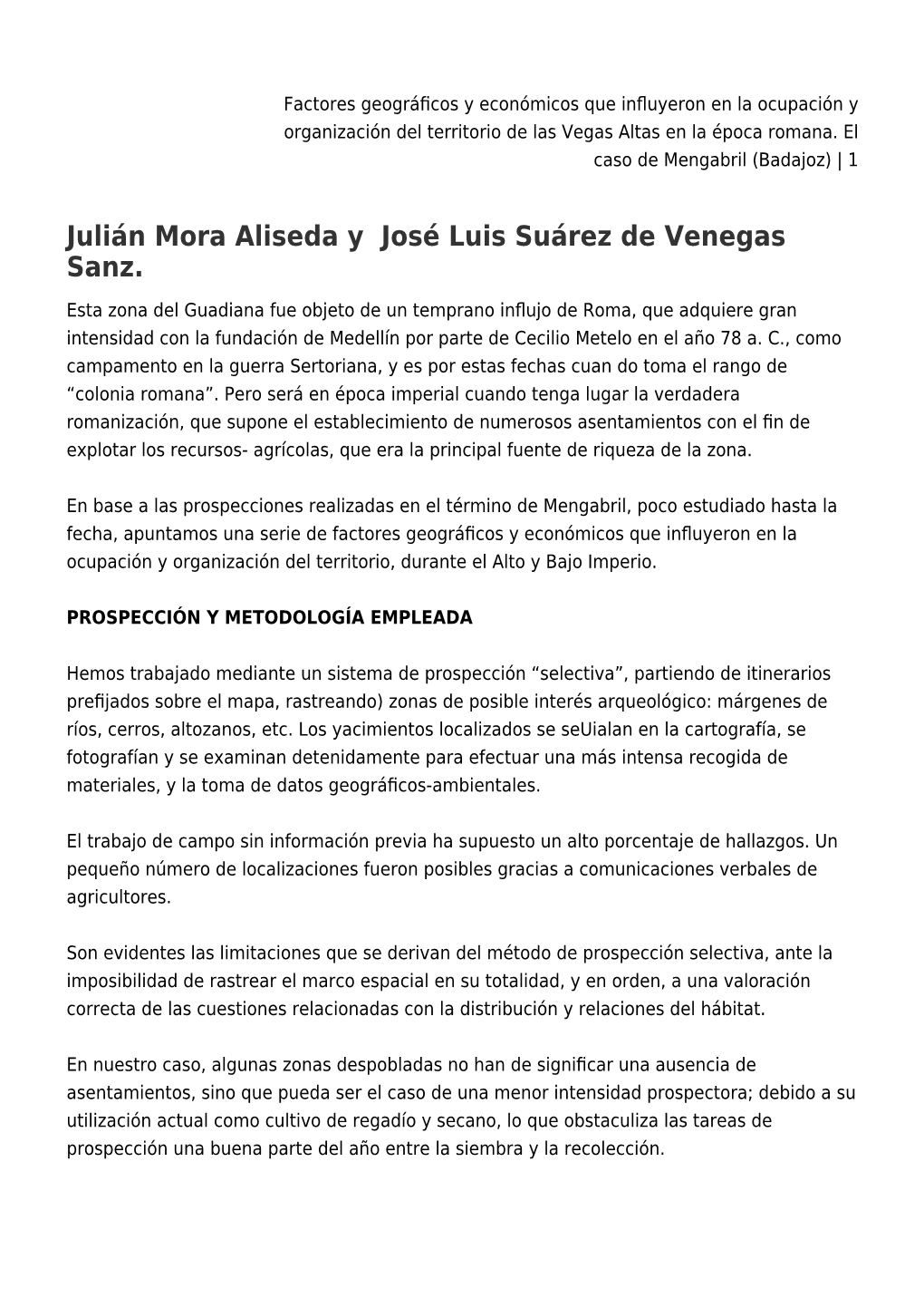 Factores Geográficos Y Económicos Que Influyeron En La Ocupación Y Organización Del Territorio De Las Vegas Altas En La