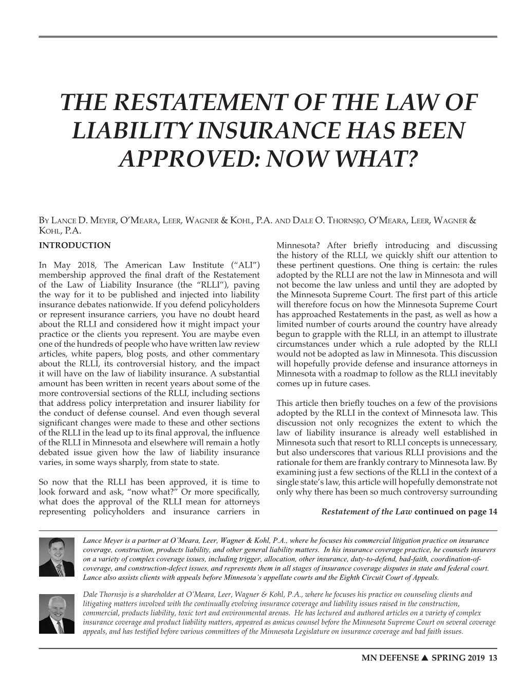 The Restatement of the Law of Liability Insurance Has Been Approved: Now What?