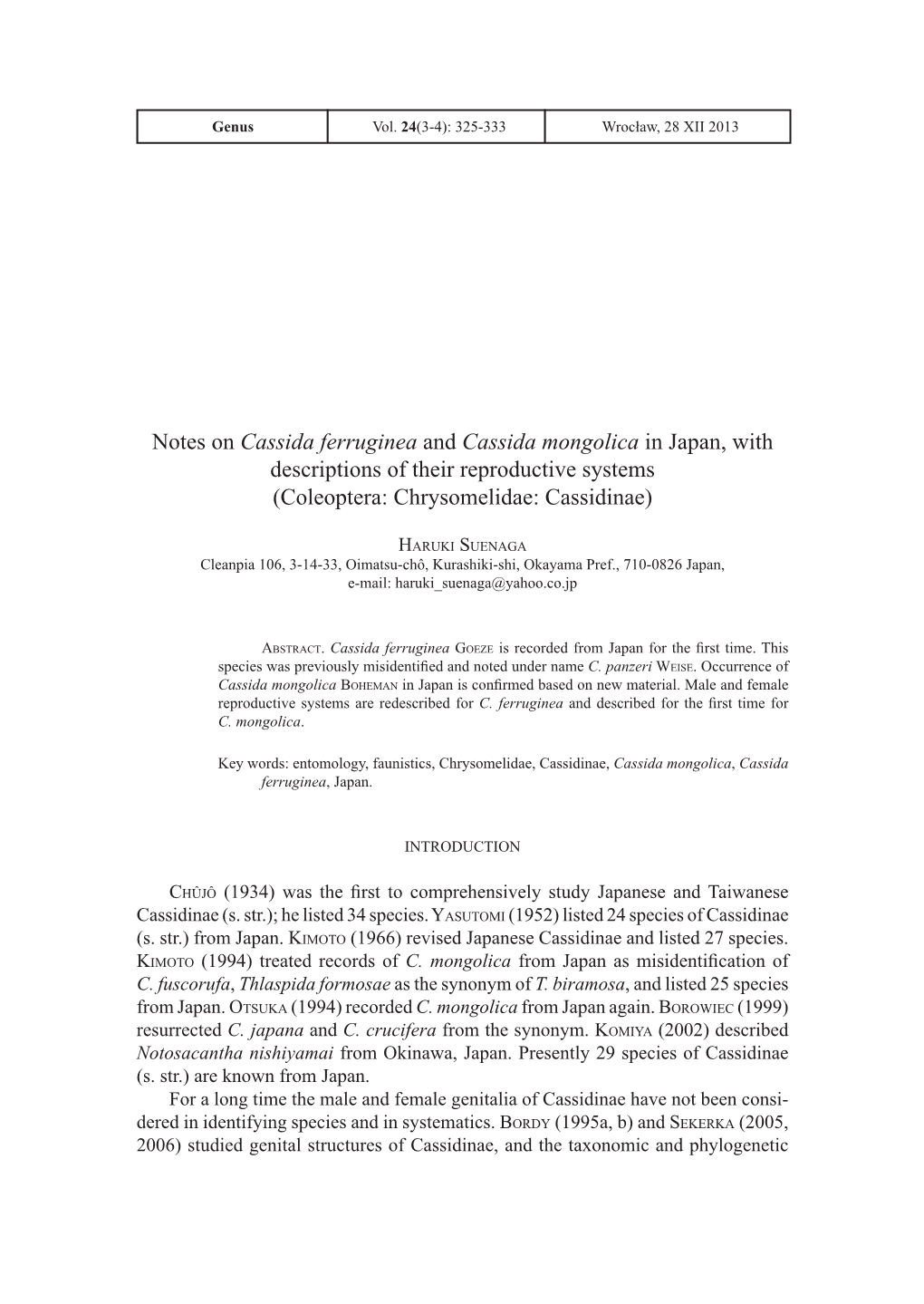 Notes on Cassida Ferruginea and Cassida Mongolica in Japan, with Descriptions of Their Reproductive Systems (Coleoptera: Chrysomelidae: Cassidinae)