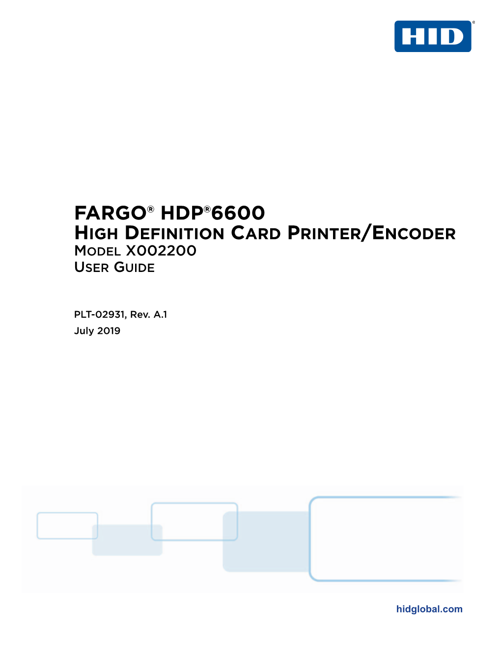 FARGO HDP6600 High Definition Card Printer/Encoder User Guide