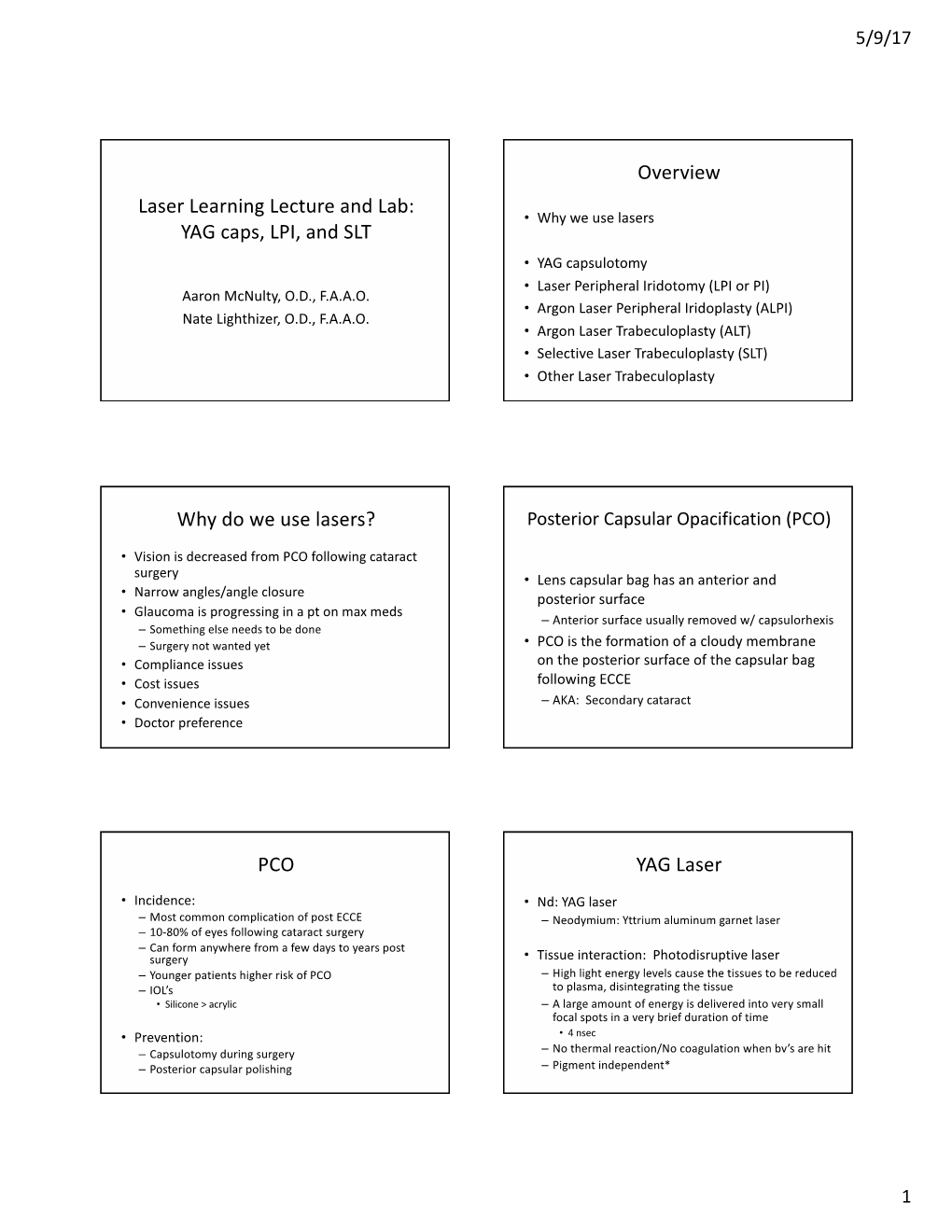 Laser Learning Lecture and Lab: YAG Caps, LPI, And