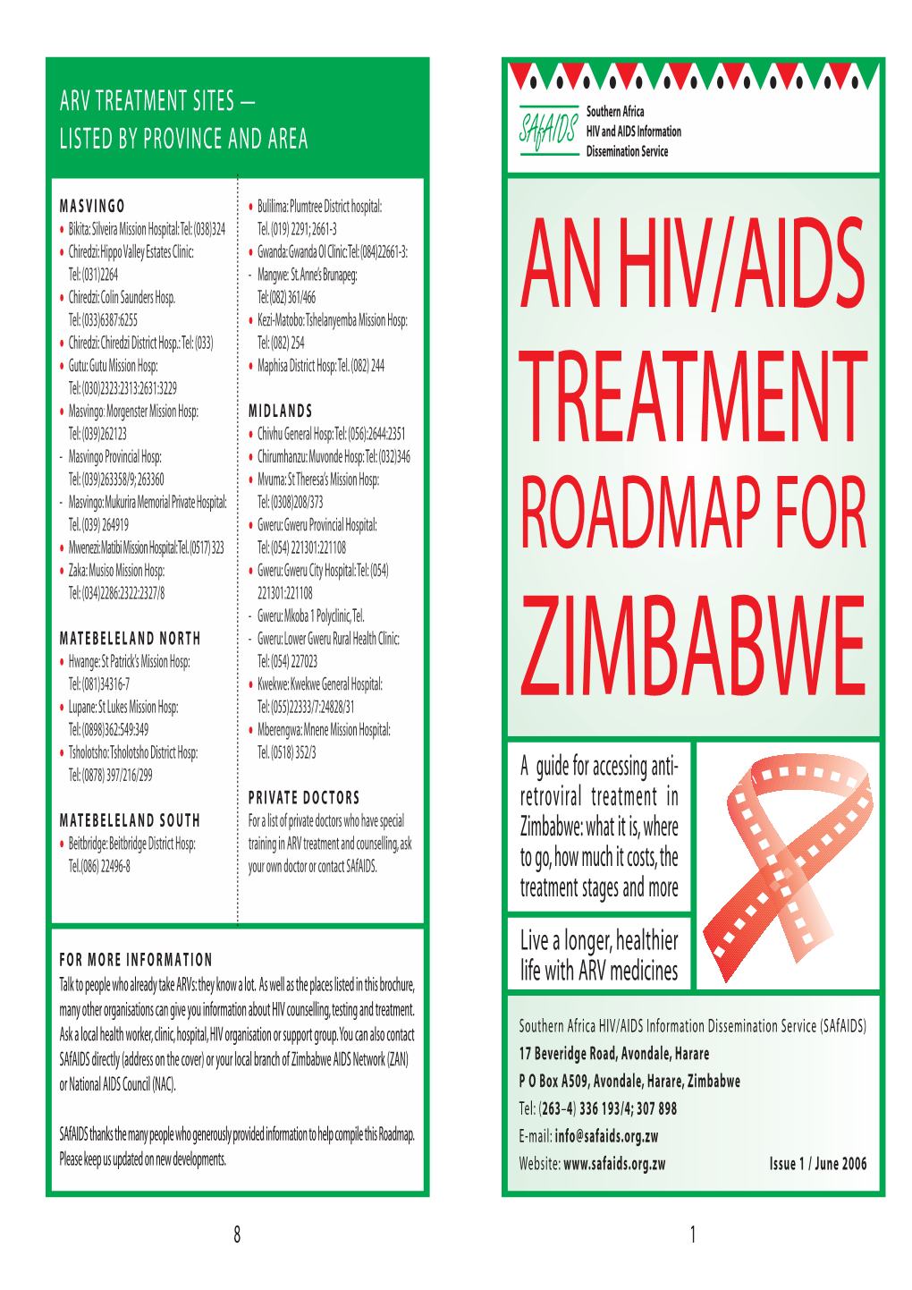 TREATMENT SITES — Southern Africa HIV and AIDS Information LISTED by PROVINCE and AREA Dissemination Service