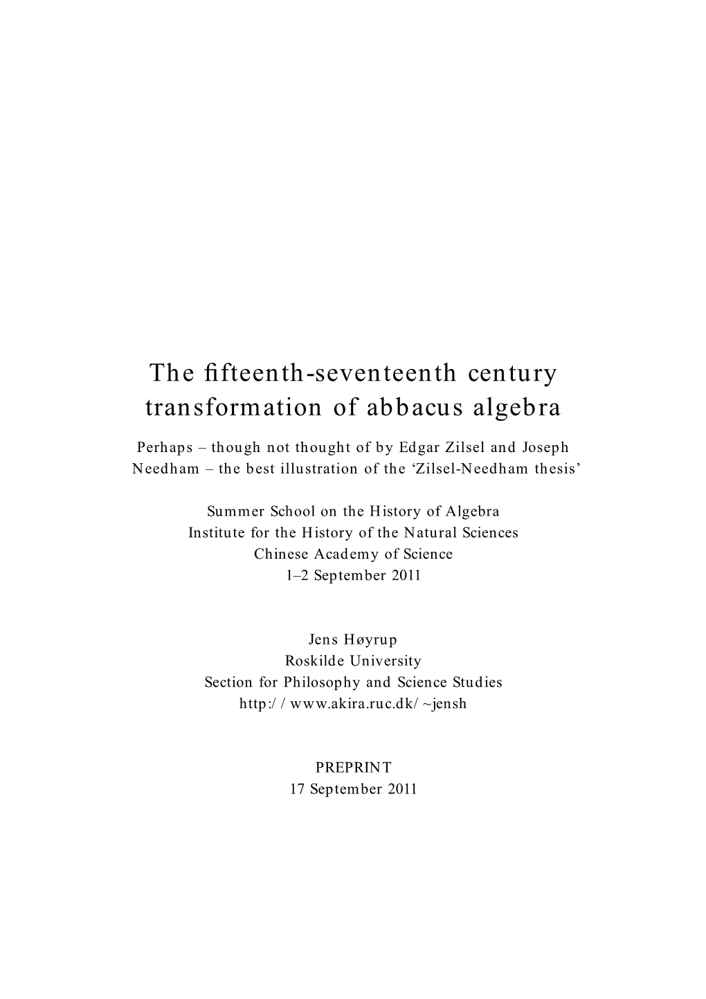 The Fifteenth-Seventeenth Century Transformation of Abbacus Algebra