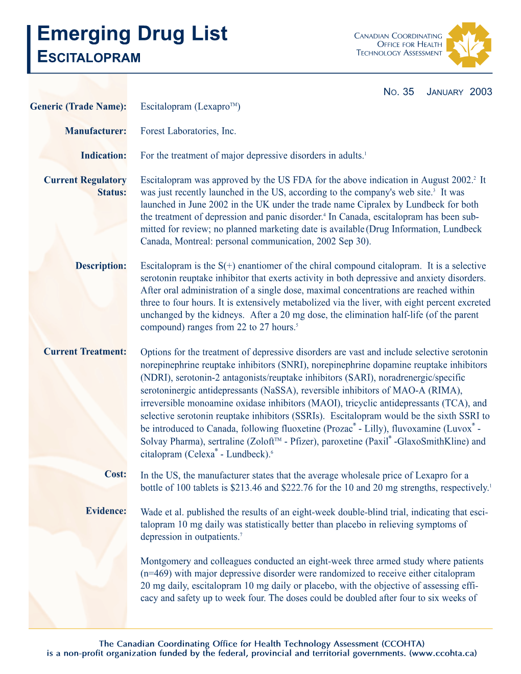 Emerging Drug List CANADIAN COORDINATING OFFICE for HEALTH ESCITALOPRAM TECHNOLOGY ASSESSMENT